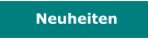 Neuheiten